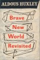 ALDOUS HUXLEY　Brave New World Revisited