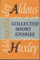 ALDOUS HUXLEY　Collected Short Stories