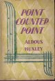 ALDOUS HUXLEY　Point Counter Point