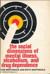 画像: The Social Dimensions of Mental Illness, Alcoholism, and Drug Dependence