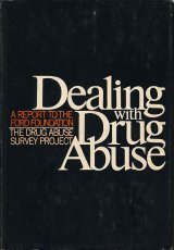 画像: Dealing with Drug Abuse: A Report to the Ford Foundation