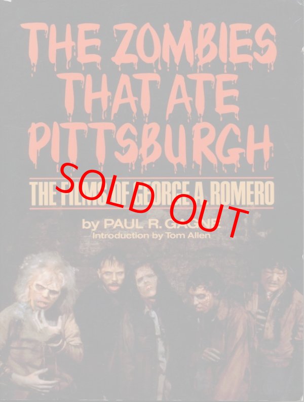画像1: The Zombies That Ate Pittsburgh: The Films of George A. Romero