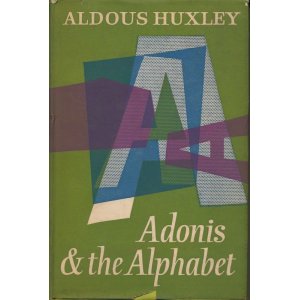画像: ALDOUS HUXLEY　Adonis & the Alphabet