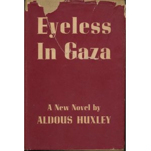 画像: ALDOUS HUXLEY　Eyeless in Gaza