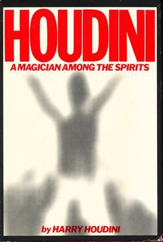 画像1: Houdini ; A Magician Among the Spirits