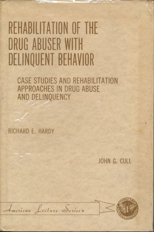 画像1: Rehabilitation of the Drug Abuser with Delinquent Behavior