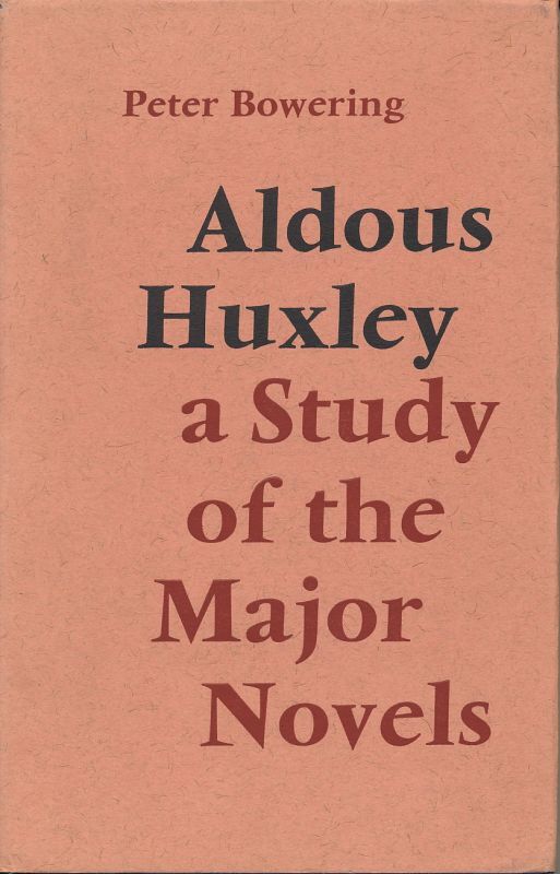 画像1: PETER BOWERING　Aldous Huxley: A Study of the Major Novels